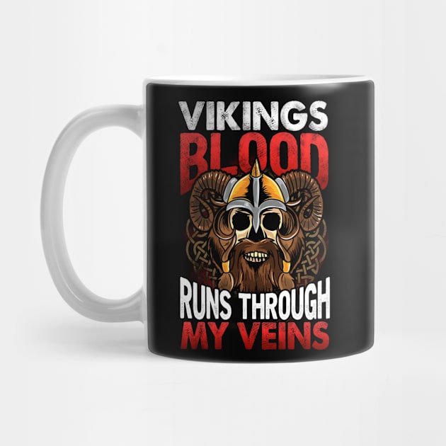 Vikings Blood Runs Through My Veins by E